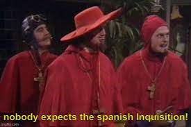 We are number one but one is replaced with nobody expects the spanish inquisition! from monty python and every time it is. Nobody Expects The Spanish Inquisition Text Blank Template Imgflip