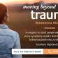 Moving Beyond Trauma event image