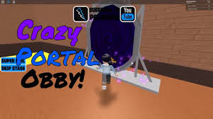 Crazy Portal Obby Portal Roblox Crazy