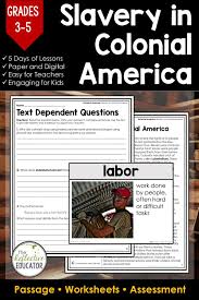 Slavery In Colonial America Social Studies Social Studies Worksheets Social Studies Elementary Social Studies Lessons