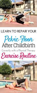 Rehabilitate Your Pelvic Floor With Pysical Therapy Exercises Postpartum Post Baby Workout Postnatal Workout Baby Workout