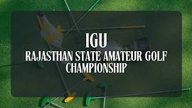 IGU Rajasthan State Amateur Golf Championship