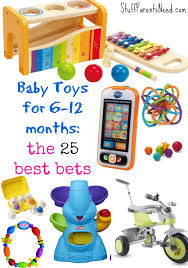 baby toys for 6 12 months 25 best bets