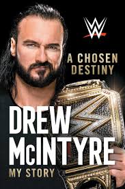 A Chosen Destiny by Drew McIntyre (Ebook)