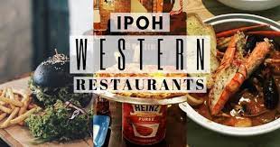Mit 3,5/5 von reisenden bewertet. Western Food In Ipoh 15 Best Western Restaurants In 2021 Must Try