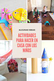 Juegos Y Actividades Para Hacer Con Ninos Sin Salir De Casa Yomequedoencasa Mons P Juegos Para Ninos Dentro De Casa Actividades Juegos Deportivos Para Ninos