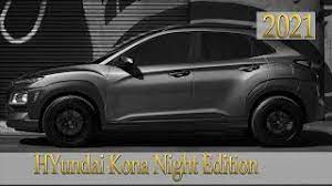 I ended up with the awd version because independent rear suspension. 2021 Hyundai Kona Night Edition Limited Announced Youtube
