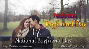 A boyfriend is not only a relationship; National Boyfriend Day 2020 When How To Celebrate National Bf Day National Boyfriend Day Boyfriend Day Happy National Boyfriend Day