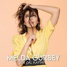 Stream Sen Cal Kapimi By Melda Gurbey Listen Online For Free On Soundcloud