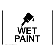 Check spelling or type a new query. Wet Paint Sign With Symbol Nhe 32949