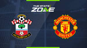 Premier League 2019 20 Southampton Vs Man Utd Preview Prediction The Stats Zone