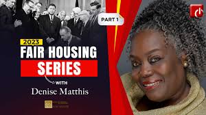 Fair Housing Series with Denise Matthis