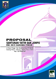 Proposal bantuan dana untuk santunan anak yatim/piatu dan fakir miskin 03agu no. Santunan Yatim Dan Dhuafa 2013 Rukun Warga 06 Kelurahan Cakung Timur
