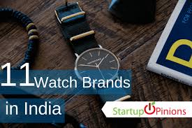 It is very popular in india due to its stylish design and affordable price range. Top 11 Indian Watch Brands Complete List Startupopinions