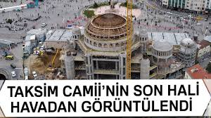 Camiinin son hali ise havadan görüntülendi. Taksim Camii Insaatinda Son Durum Havadan Goruntulendi Youtube