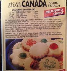 Canada cornstarch shortbread cookies december 4, 2016 by baconhound 25 comments the community table project is about sharing signature recipes from everyday folks and creating a sense of community around food. Day 0 Canada Cornstarch Shortbread Grandma S Shortbread Recipe My Personalitea