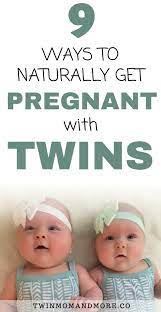 How To Conceive Twins Naturally - Twin Mom And More