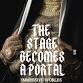 The Stage Becomes A Portal event image