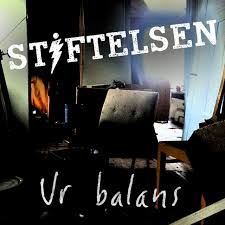 That's when he met micke eriksson, arne johansson and martin källström and they formed stiftelsen in the summer of 2010. Ur Balans Single By Stiftelsen Spotify