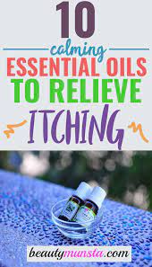 What essential oil is good for itchy skin. 10 Calming Essential Oils For Itching Relief Right Now Beautymunsta Free Natural Beauty Hacks And More