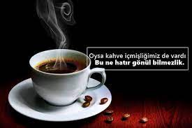 kahve ile ilgili sozler en guzel kahve sozleri pek guzel sozler spruche einstein geburtstag sms whatsapp guten morgen
