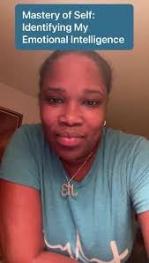 Mastery of Self: Identifying My Emotional Intelligence #emotionalintel...