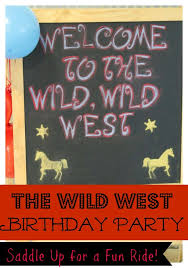 Discover our wild western theme to decorate your wild west party.choose from our tableware and hanging decorations to create a western hoedown! A Wild Wild West Birthday Party The Chirping Moms