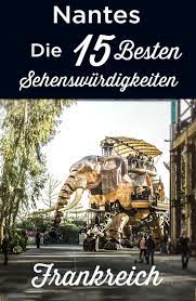 Bitte geben sie einen ort an. Nantes Sehenswurdigkeiten Top 15 Reisefuhrer Tipps Frankreich