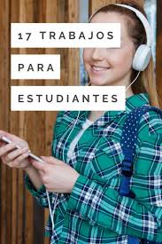 17 Trabajos Para Estudiantes En 2020 Trabajos Para Estudiantes Consejos De Finanzas Estudio