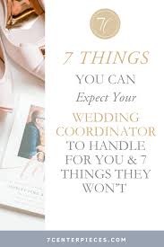 I have recently seen some friction between new and seasoned planners in online forums about the do's and don'ts of asking for a … 7 Things You Can Expect Your Wedding Coordinator To Handle For You 7 Things They Won T Planning