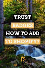 How To Add Trust Badges To Your Shopify Store In 2021 Shopify Website Shopify Store Shopify Business