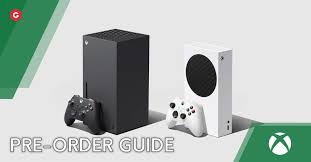 Xbox Series X And Series S Pre Order Guide Uk Now Open Price Release Date Games