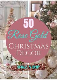 This evergreen christmas theme features red and green colors sprinkled with whimsical holiday decor and ornamentation for a traditional look that never goes out of style. 50 Rose Gold Christmas Decor Ideas So That Your Home Tells A Sweet Romantic Story Hike N Dip