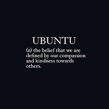 Ubuntu N The Belief That We Are Defined By Our Compassion And Kindness Towards Others Unusual Words Weird Words Uncommon Words