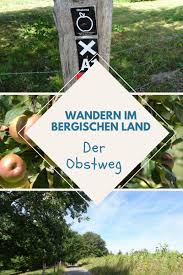 Der Obstweg Das Fliegende Klassenzimmer Das Fliegende Klassenzimmer Bergisches Land Familienreisen