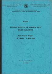 Because they consume and generate more solid. Regional Workshop On Municipal Solid Waste Management Kuala Lumpur Malaysia 26 February 2 March 1990 Report