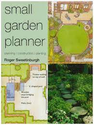 That's where small garden design tips comes in…here we'll explore tips and ideas for small garden designs. Small Garden Planner Gardening Amazon De Sweetinburgh Roger Fremdsprachige Bucher