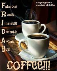 25 best memes about good friday morning meme good. 140 Friday Coffee Ideas Friday Coffee Its Friday Quotes Friday