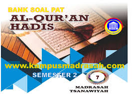 Silabus quran hadist mts kelas 7 kurikulum13 contoh rpp. Soal Dan Jawaban Pat Al Qur An Hadis Semester 2 Kelas 7 Mts Sesuai Kma 183