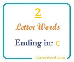 Some of the c words for kids are cat, camp, can, circle, circus, close, curtain, cinema, chair, cold, cool, cup, coffee, calendar, coconut, come, carry, crude, . Two Letter Words Ending In C For Domain Names And Scrabble With Meaning Letterword Com