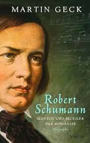 Robert Schumann: Mensch und Musiker der Romantik: Mensch und Musiker der  Romantik. Biographie : Geck, Martin: Amazon.de: Bücher
