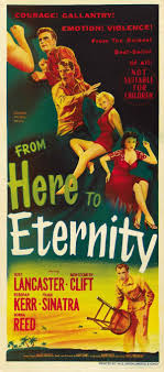 From here to eternity movie reviews & metacritic score: From Here To Eternity 1953 Based On The Novel By James Jones Http Www Openroadmedia Com From Old Movie Posters Classic Movie Posters Classic Films Posters