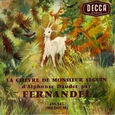 Cette dictée est réservée aux niveaux m. Fernandel La Chevre De Monsieur Seguin Veroffentlichungen Discogs