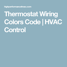 Check out multiple thermostat wiring diagrams as well as in depth video explanations on accurately wiring thermostats for various types of hvac systems! Thermostat Wiring Colors Code Hvac Control Thermostat Wiring Thermostat Hvac