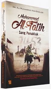 Kota konstantinopel akan jatuh ke tangan islam. Muhammad Al Fatih Sang Penakluk By Ø¹Ù„ÙŠ Ù…Ø­Ù…Ø¯ Ø§Ù„ØµÙ„Ø§Ø¨ÙŠ