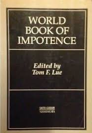 WORLD BOOK OF IMPOTENCE TOM F. LUE