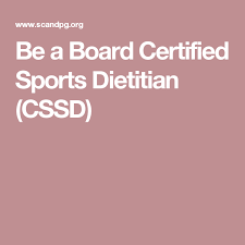 Be A Board Certified Sports Dietitian Cssd Sports Dietitian Board Certified Dietitian