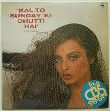 Kal To Sunday Ki Chutti Hai 1984 Vinyl Discogs Ye dil main dungi mere yaar ko… eur
