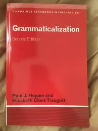Grammaticalization: By Hopper, Paul J., Traugott, Elizabeth Closs  9780521804219