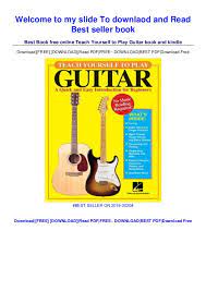 Many thousands of guitarists all around the world have started their playing careers using. Download Pdf Teach Yourself To Play Guitar Book For Online Boo